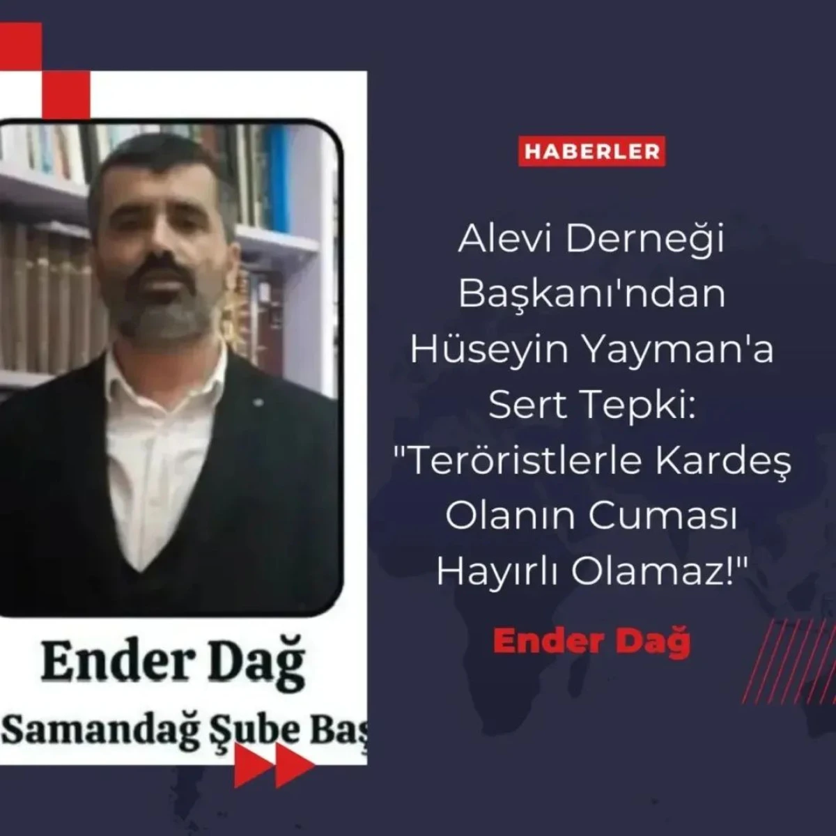 Alevi Derneği Başkanı'ndan H&uuml;seyin Yayman'a Sert Tepki: "Ter&ouml;ristlerle Kardeş Olanın Cuması Hayırlı Olamaz!"