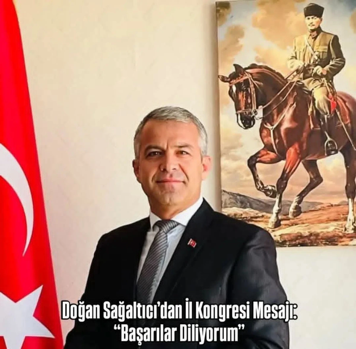Doğan Sağaltıcı&rsquo;dan İl Kongresi Mesajı: &ldquo;Başarılar Diliyorum&rdquo;