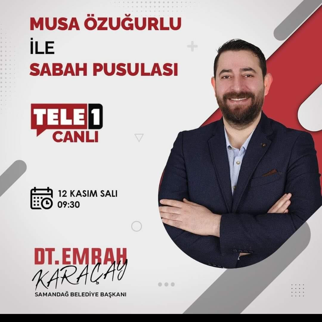 Samandağ Belediye Başkanı Emrah Karaçay, Tele1 Ekranlarında Samandağ Halkına Seslenecek