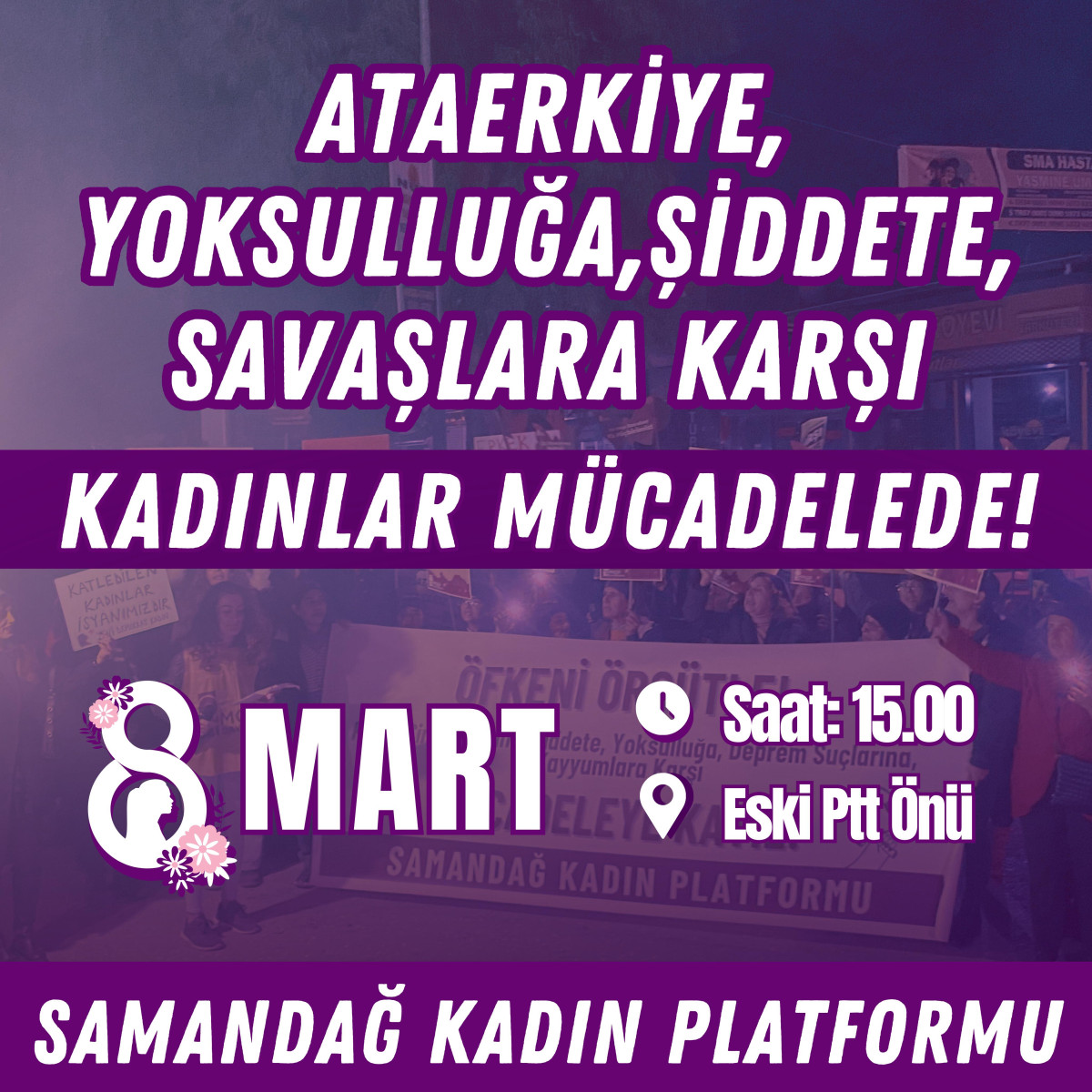 Samandağ'da 8 Mart Kadın Platformu Eyleme Çağırıyor