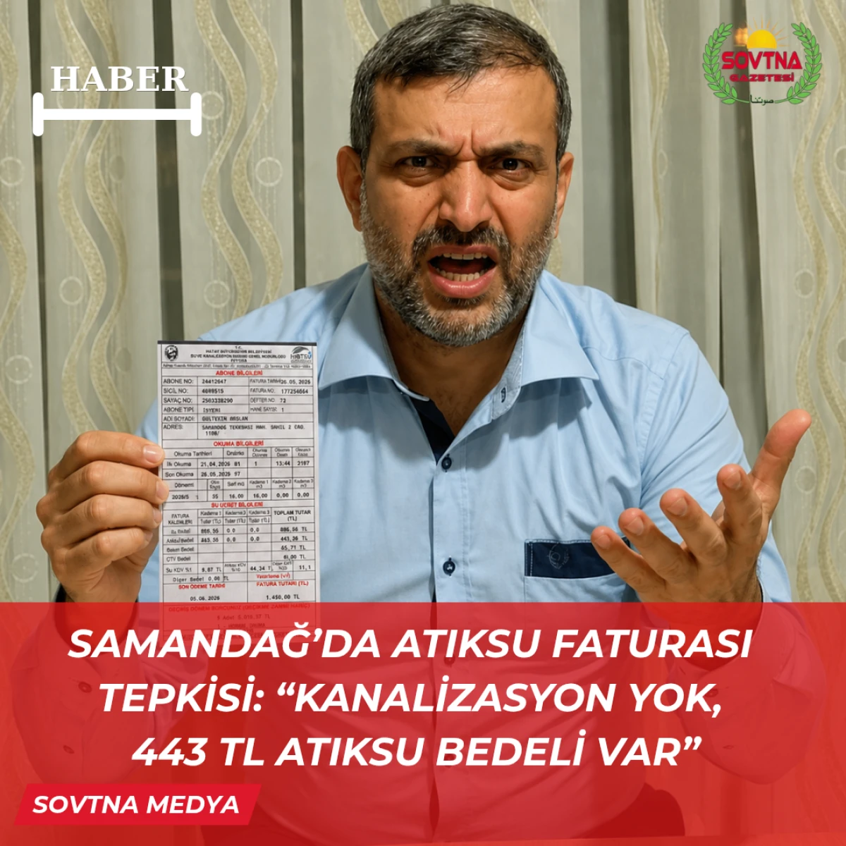 SAMANDAĞ&rsquo;DA ATIKSU FATURASI TEPKİSİ: &ldquo;KANALİZASYON YOK, 443 TL ATIKSU BEDELİ VAR&rdquo;